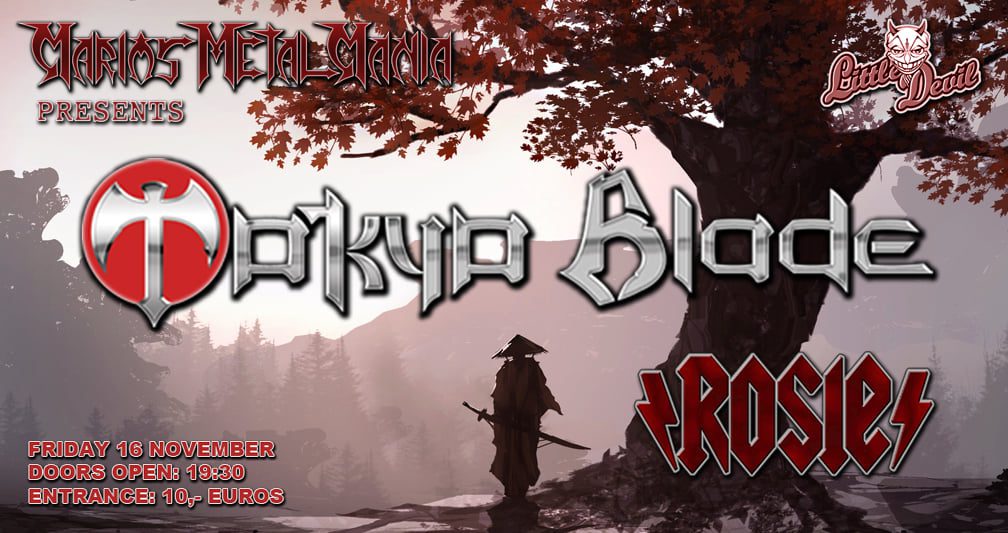 MMM Presents: TOKYO BLADE (UK) + ROSIE